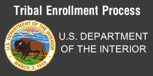 Tribal Enrollment Process